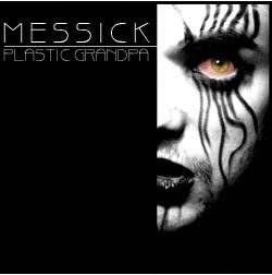 Messick : Plastic Grandpa